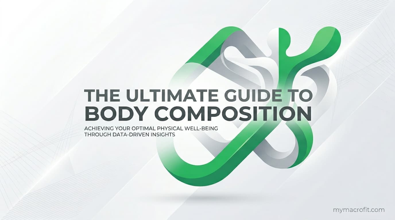 The Complete Body Composition Guide: BMI, Body Fat, and What to Actually Track