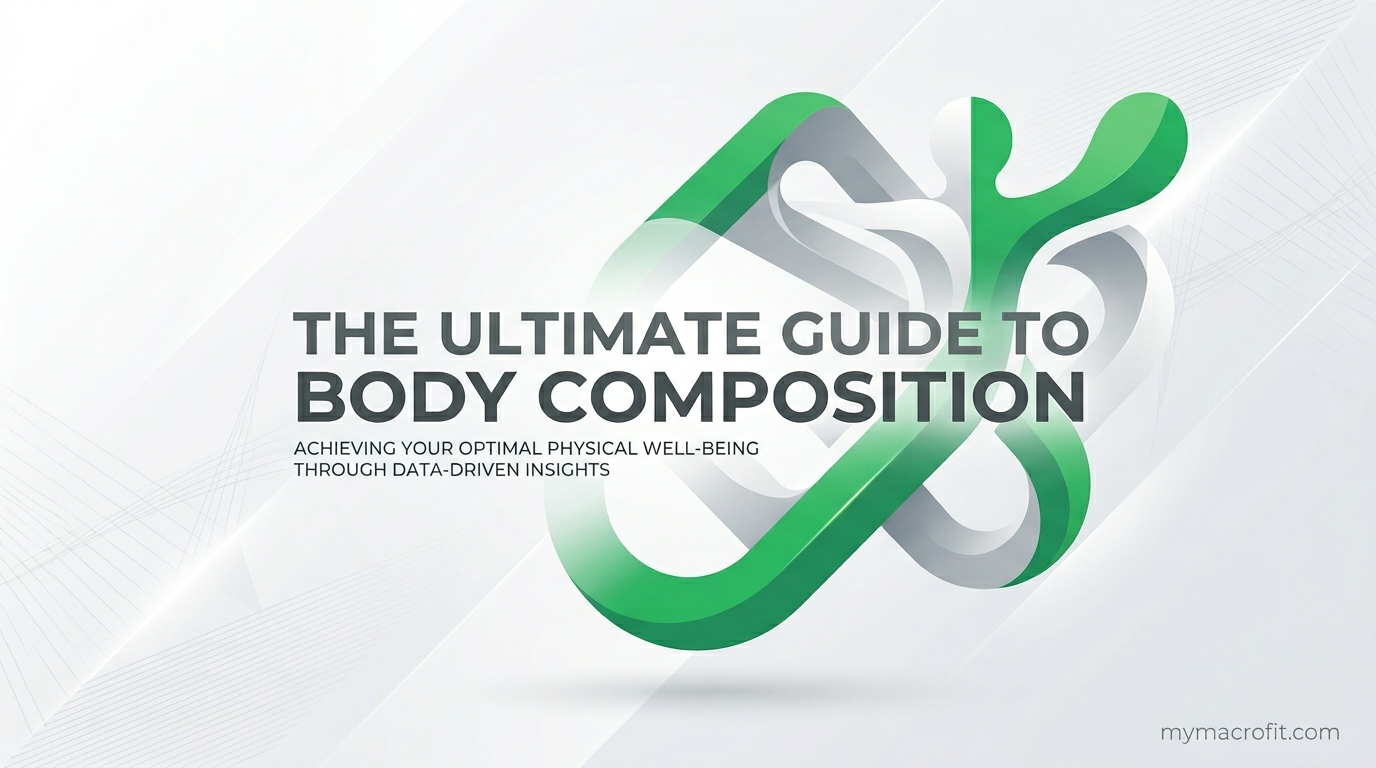 The Complete Body Composition Guide: BMI, Body Fat, and What to Actually Track